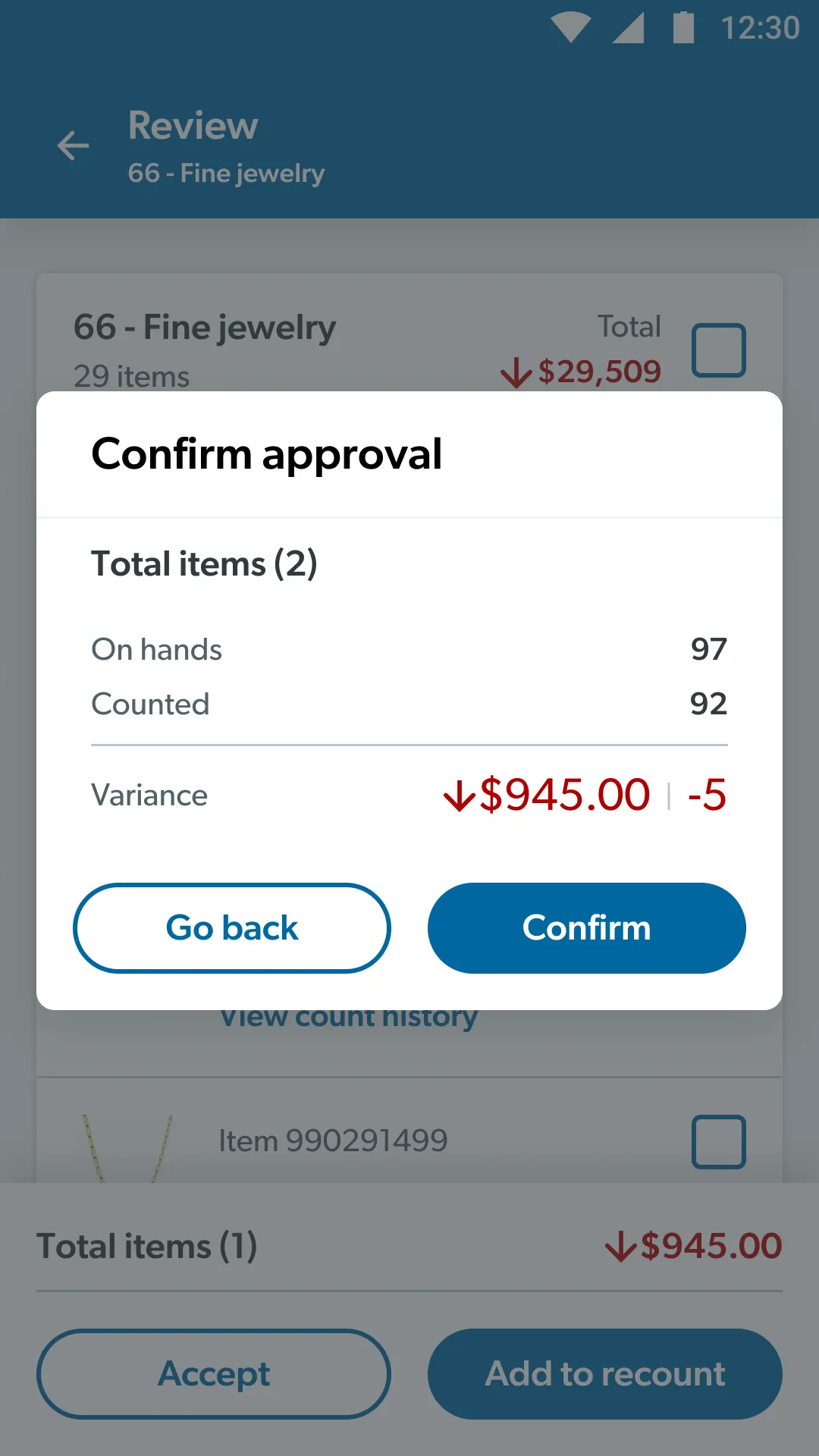 Earlier Confirm approval dialog: total items 2, on hands 97, counted 92, variance down $945.00, with Go back and Confirm buttons.