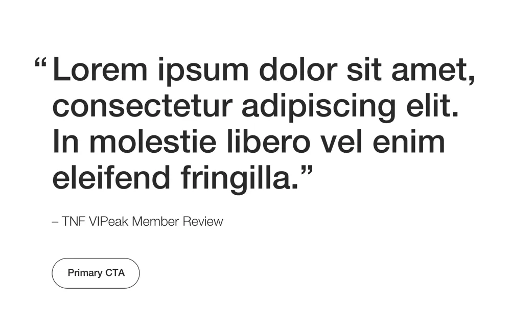 A type-only quote block with placeholder text, attributed to a VIPeak member review, and a pill button.